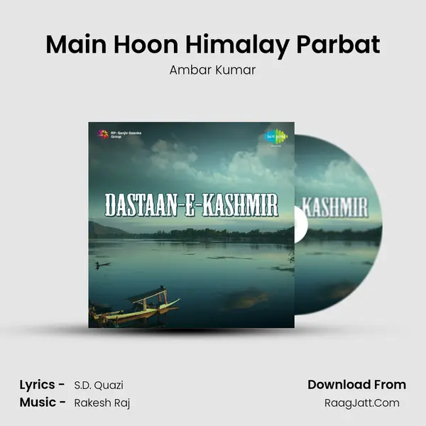 Main Hoon Himalay Parbat MP3 Song by Ambar Kumar Cover