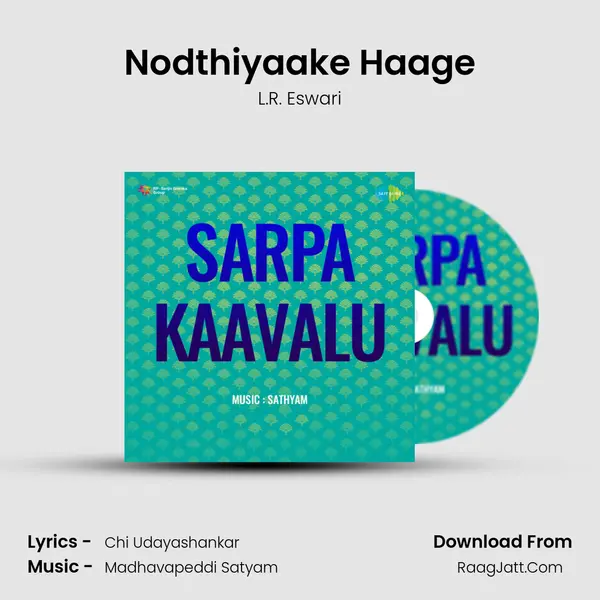 Nodthiyaake Haage MP3 Song by L.R. Eswari Cover
