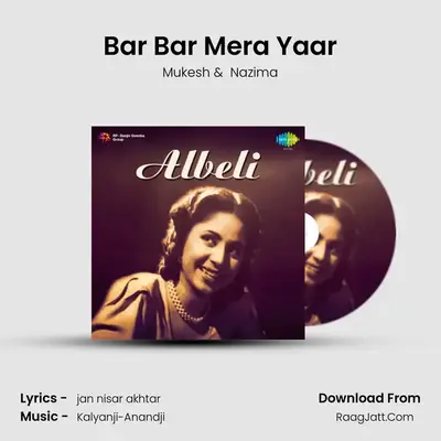 Bar Bar Mera Yaar mp3 song