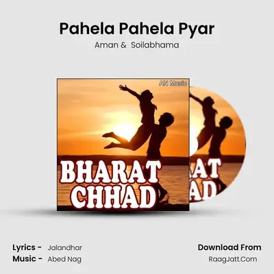 Pahela Pahela Pyar mp3 song
