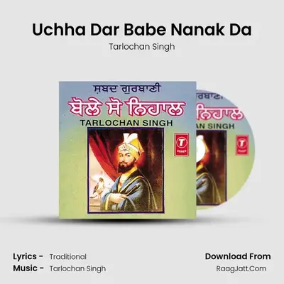 Uchha Dar Babe Nanak Da MP3 Song by Tarlochan Singh Cover
