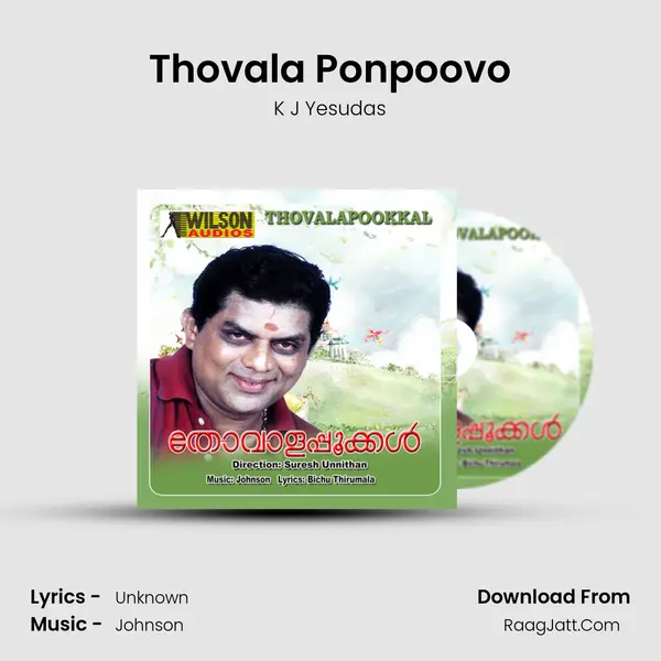Thovala Ponpoovo MP3 Song by K J Yesudas Cover