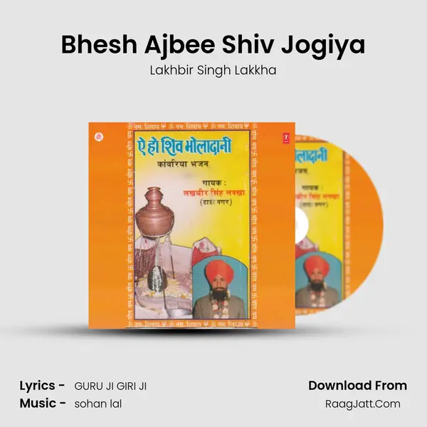 Bhesh Ajbee Shiv Jogiya MP3 Song by Lakhbir Singh Lakkha Cover