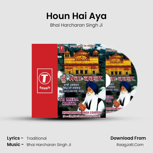 Houn Hai Aya MP3 Song by Bhai Harcharan Singh Ji Cover
