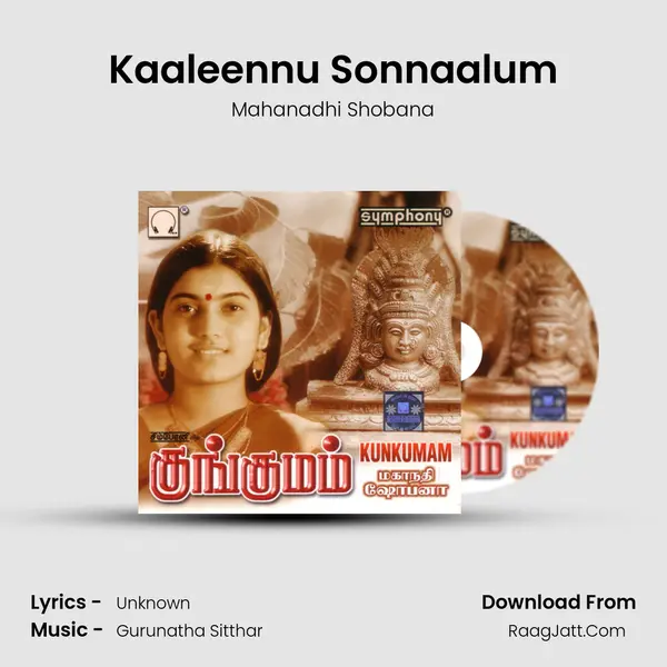 Kaaleennu Sonnaalum MP3 Song by Mahanadhi Shobana Cover