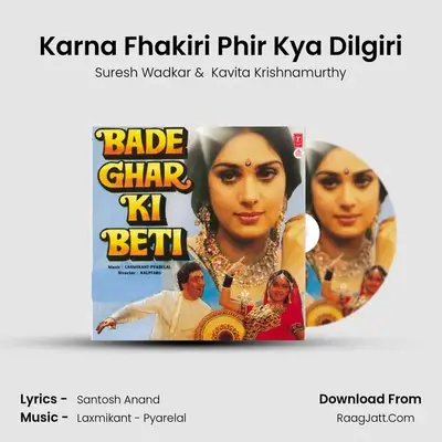 Karna Fhakiri Phir Kya Dilgiri MP3 Song by Suresh Wadkar Cover