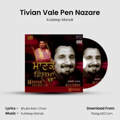 Tivian Vale Pen Nazare MP3 Song by Kuldeep Manak Cover
