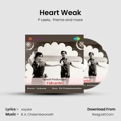 Heart Weak MP3 Song by P Leela Cover