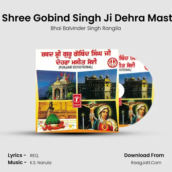 Shabad Shree Gobind Singh Ji Dehra Mastee Soee MP3 Song by Bhai Balvinder Singh Rangila Cover