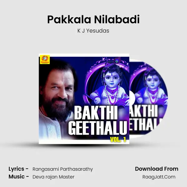 Pakkala Nilabadi MP3 Song by K J Yesudas Cover