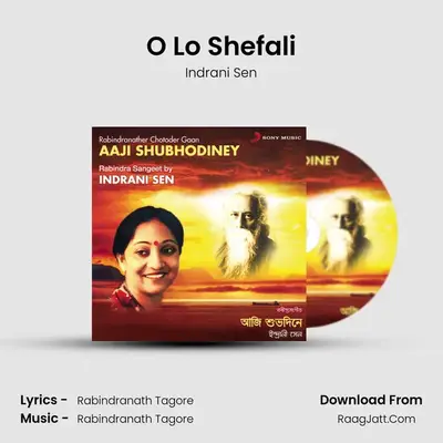 O Lo Shefali MP3 Song by Indrani Sen Cover