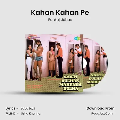 Kahan Kahan Pe MP3 Song by Pankaj Udhas Cover