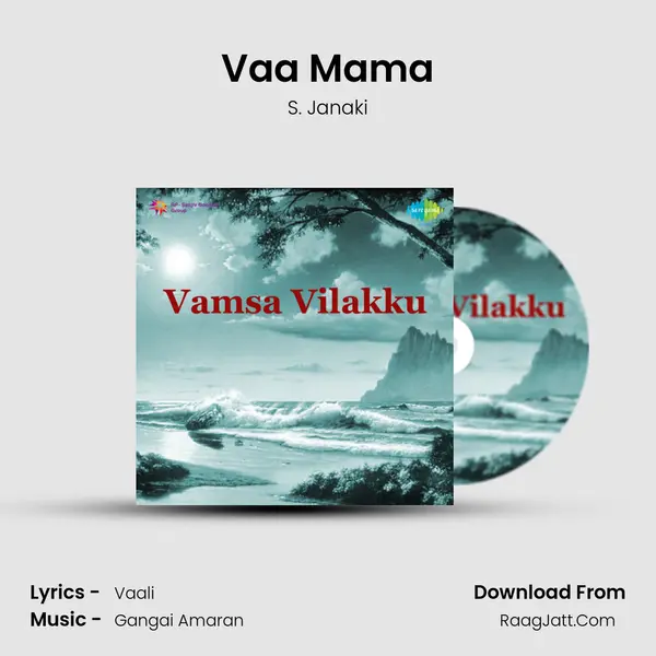 Vaa Mama MP3 Song by S. Janaki Cover