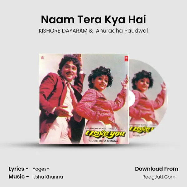 Naam Tera Kya Hai MP3 Song by KISHORE DAYARAM Cover