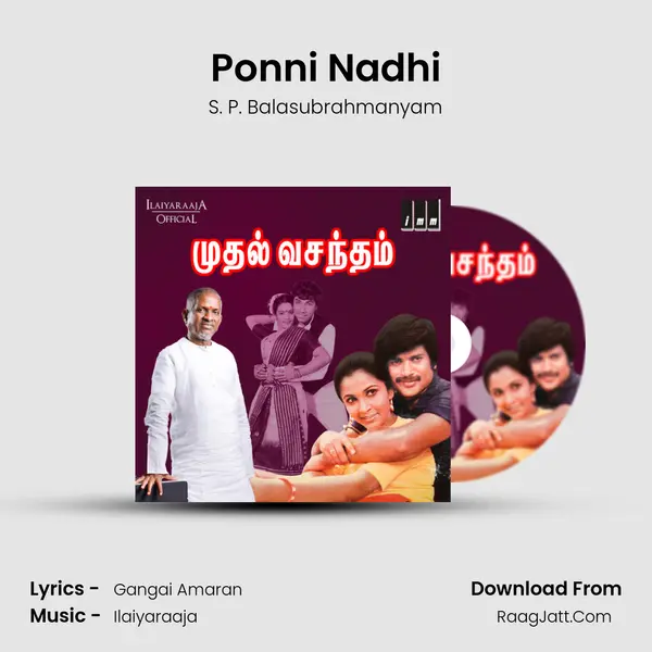 Ponni Nadhi MP3 Song by S. P. Balasubrahmanyam Cover