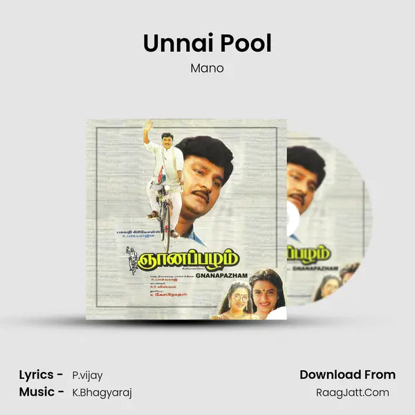 Unnai Pool MP3 Song by Mano Cover