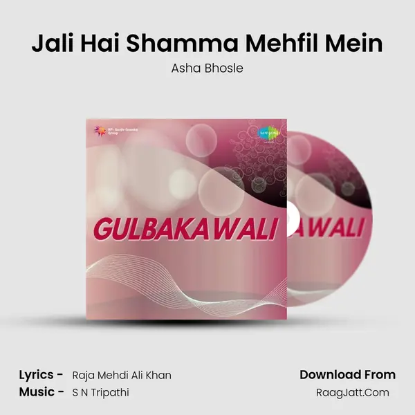 Jali Hai Shamma Mehfil Mein MP3 Song by Asha Bhosle Cover