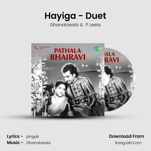 Hayiga - Duet MP3 Song by Ghanatasala Cover