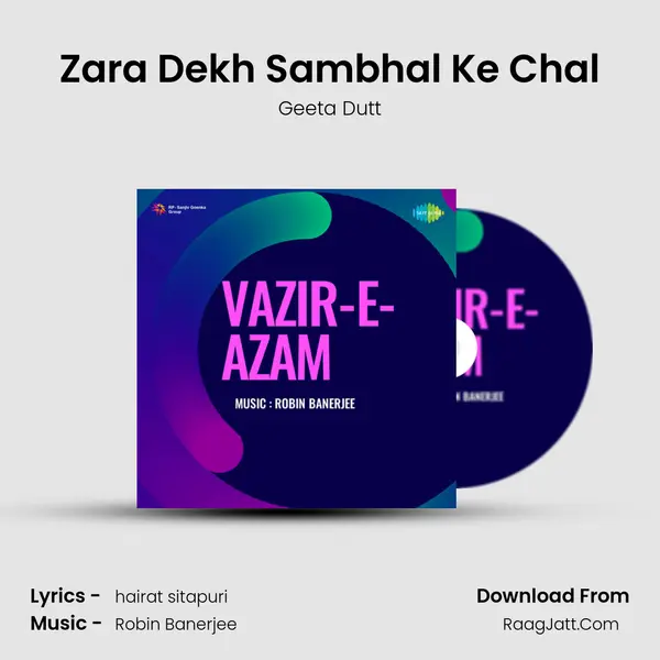Zara Dekh Sambhal Ke Chal MP3 Song by Geeta Dutt Cover