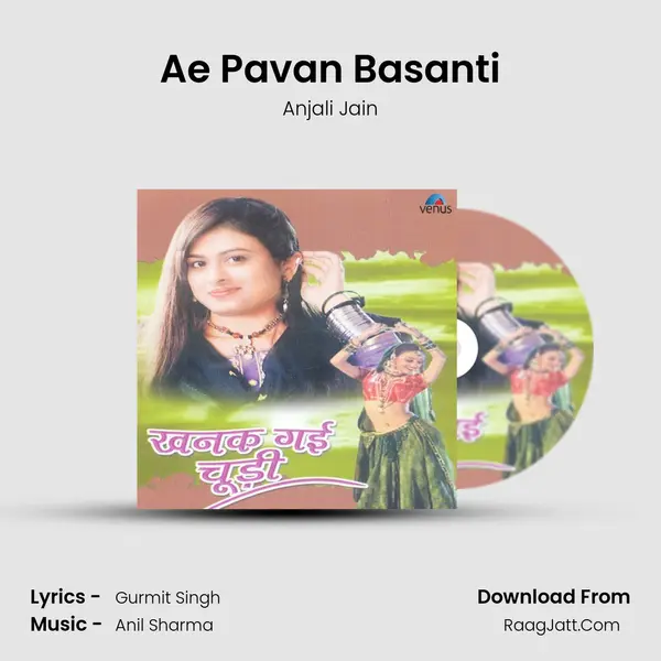 Ae Pavan Basanti MP3 Song by Anjali Jain Cover