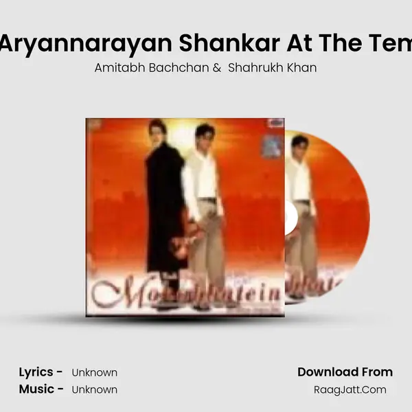 Raj Aryannarayan Shankar At The Temple MP3 Song by Amitabh Bachchan Cover
