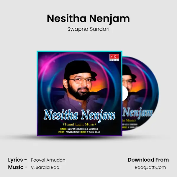 Nesitha Nenjam MP3 Song by Swapna Sundari Cover