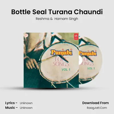 Bottle Seal Turana Chaundi MP3 Song by Reshma Cover