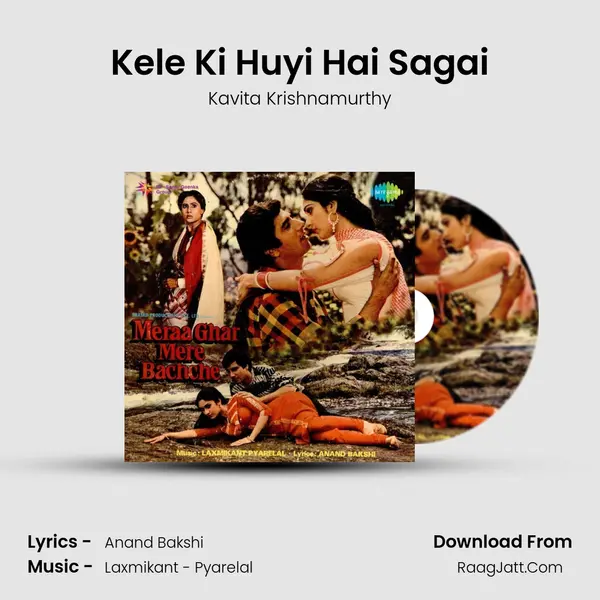 Kele Ki Huyi Hai Sagai MP3 Song by Kavita Krishnamurthy Cover