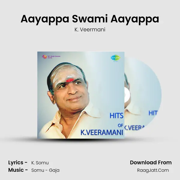 Aayappa Swami Aayappa MP3 Song by K. Veermani Cover