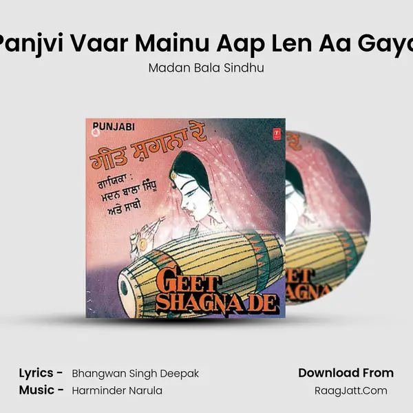 Panjvi Vaar Mainu Aap Len Aa Gaya MP3 Song by Madan Bala Sindhu Cover