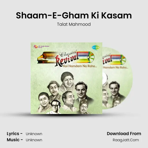 Shaam-E-Gham Ki Kasam MP3 Song by Talat Mahmood Cover