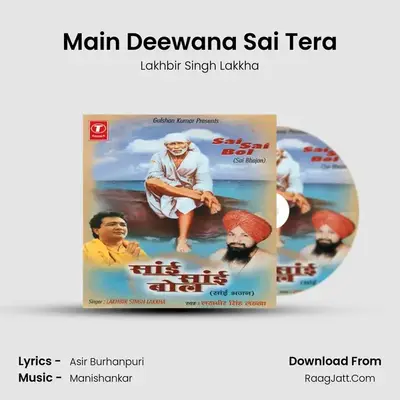 Main Deewana Sai Tera MP3 Song by Lakhbir Singh Lakkha Cover