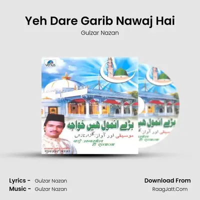 Yeh Dare Garib Nawaj Hai MP3 Song by Gulzar Nazan Cover