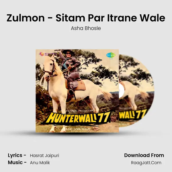 Zulmon - Sitam Par Itrane Wale MP3 Song by Asha Bhosle Cover