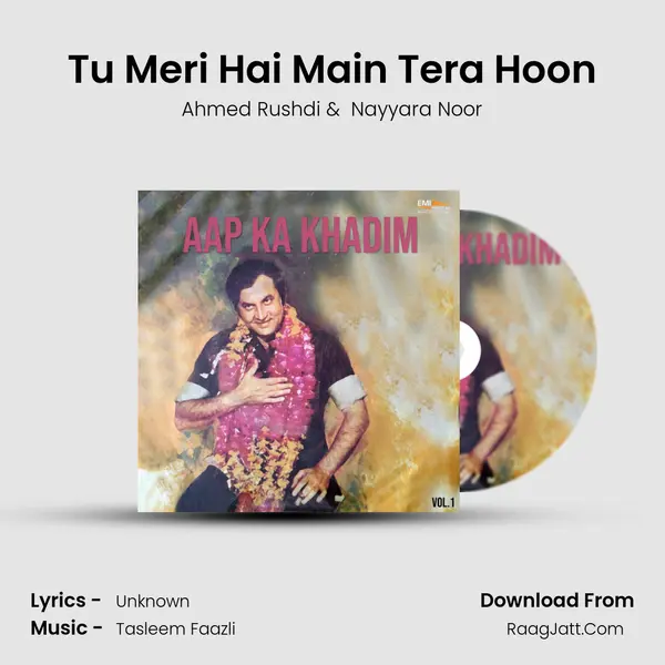 Tu Meri Hai Main Tera Hoon MP3 Song by Ahmed Rushdi Cover