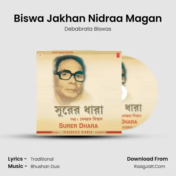 Biswa Jakhan Nidraa Magan MP3 Song by Debabrata Biswas Cover