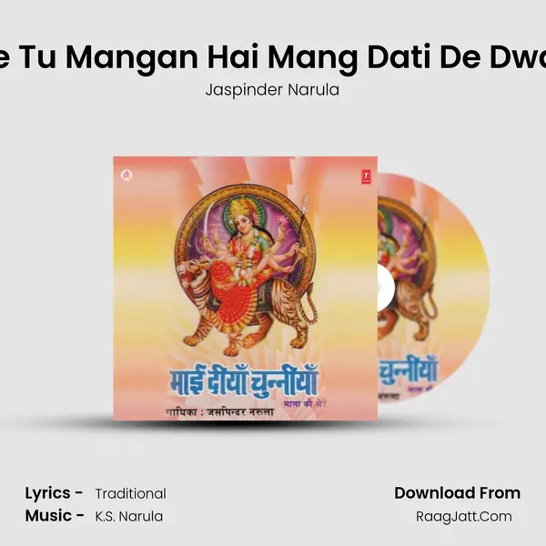 Je Tu Mangan Hai Mang Dati De Dwar MP3 Song by Jaspinder Narula Cover