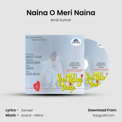 Naina O Meri Naina MP3 Song by Amit Kumar Cover