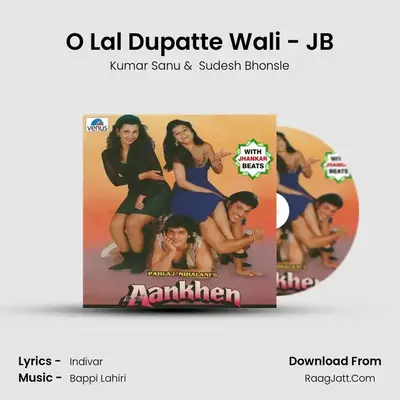 O Lal Dupatte Wali - JB MP3 Song by Kumar Sanu Cover