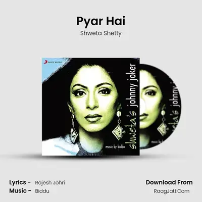Pyar Hai MP3 Song by Shweta Shetty Cover