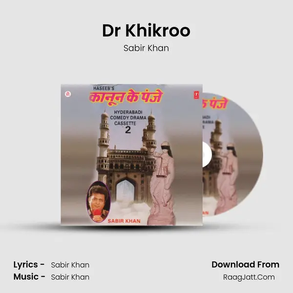 Dr Khikroo MP3 Song by Sabir Khan Cover