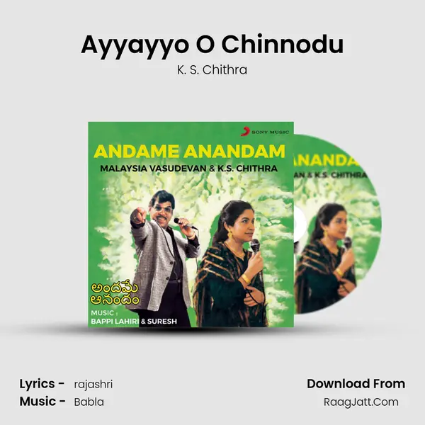 Ayyayyo O Chinnodu MP3 Song by K. S. Chithra Cover