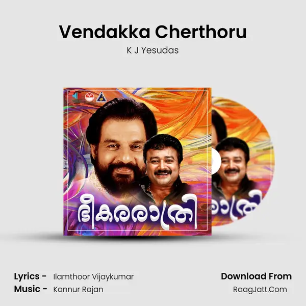 Vendakka Cherthoru MP3 Song by K J Yesudas Cover