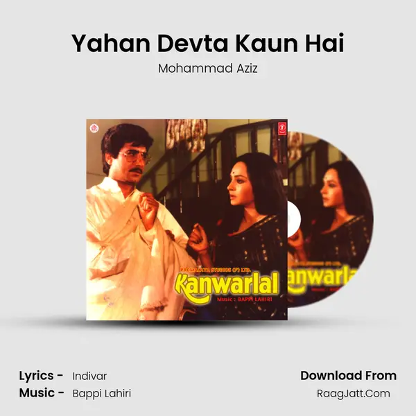 Yahan Devta Kaun Hai MP3 Song by Mohammad Aziz Cover