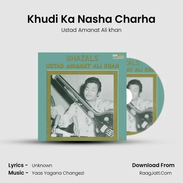 Khudi Ka Nasha Charha MP3 Song by Ustad Amanat Ali khan Cover