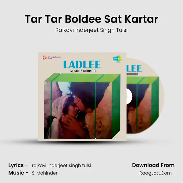 Tar Tar Boldee Sat Kartar MP3 Song by Rajkavi Inderjeet Singh Tulsi Cover
