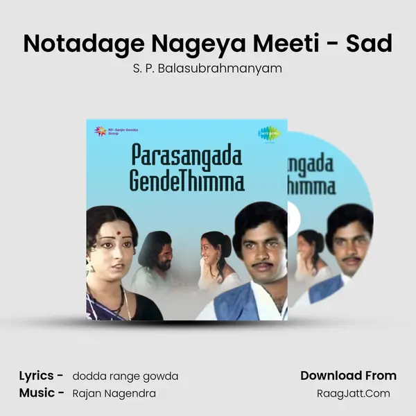 Notadage Nageya Meeti - Sad MP3 Song by S. P. Balasubrahmanyam Cover