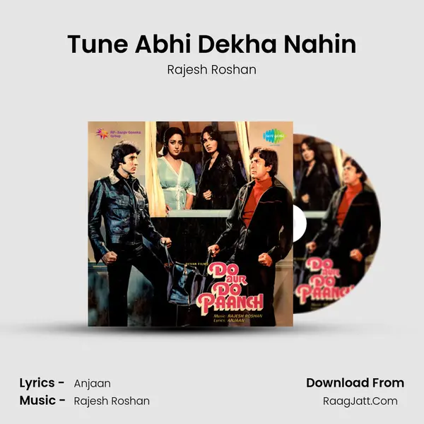 Tune Abhi Dekha Nahin MP3 Song by Rajesh Roshan Cover