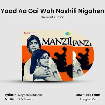 Yaad Aa Gai Woh Nashili Nigahen MP3 Song by Hemant Kumar Cover