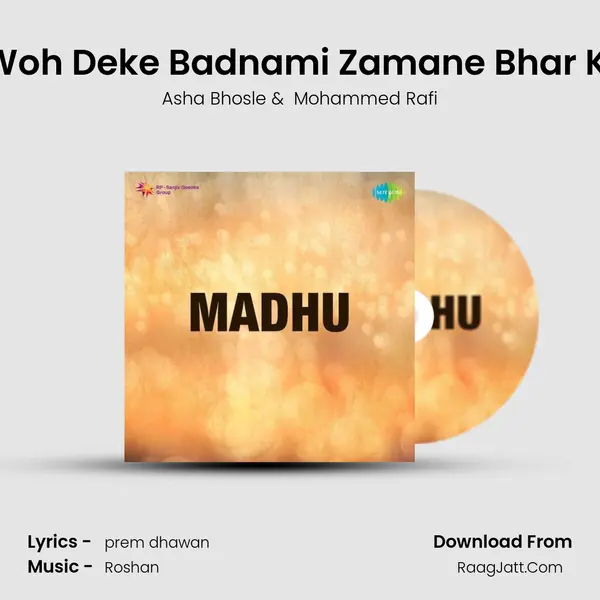Woh Deke Badnami Zamane Bhar Ki MP3 Song by Asha Bhosle Cover